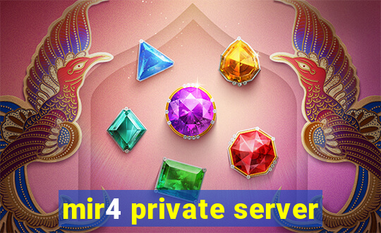 mir4 private server